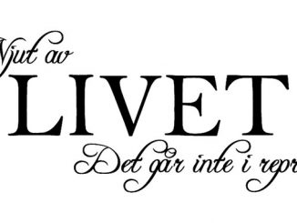 Njut av livet!
